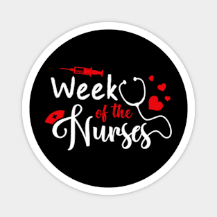 Week Of The Nurse Nursing Men Women Nurses Week Magnet